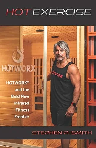 Hot Exercise: Hotworx And The Bold New Infrared Fitness Frontier