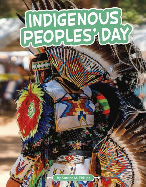 Indigenous Peoples' Day (Traditions & Celebrations) (Traditions & Celebrations) (Traditions And Celebrations)