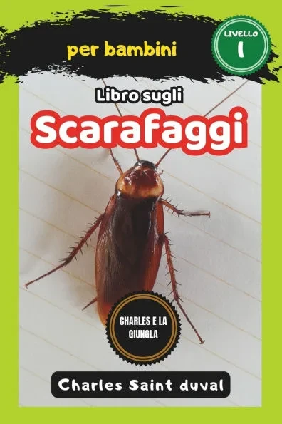 Charles e la Giungla: libro sugli scarafaggi per bambini