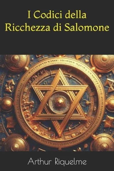 I Codici della Ricchezza di Salomone