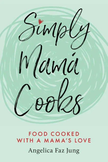 Simply Mamã¡ Cooks: Food Cooked With A MamaâS Love
