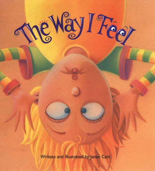 The Way I Feel - Hardcover