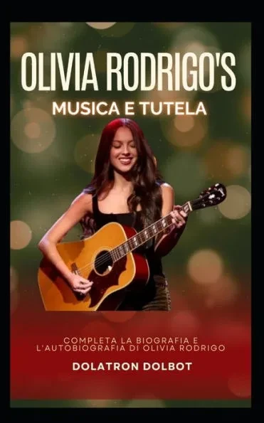 Quella di Olivia Rodrigo musica e tutela: Completa la biografia e l'autobiografia di Olivia Rodrigo