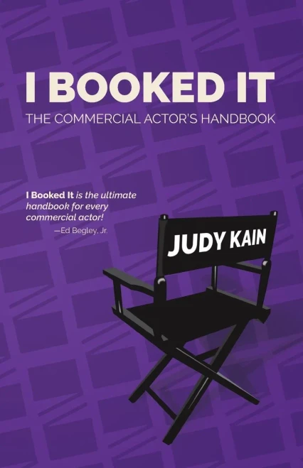 I Booked It: The Commercial Actor'S Handbook