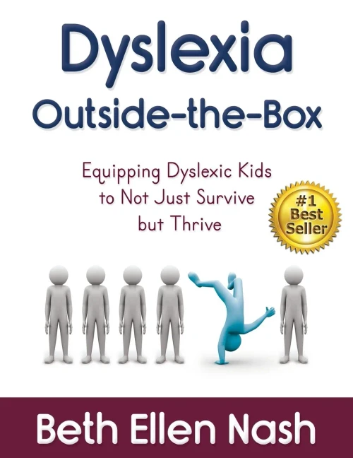 Dyslexia Outside-The-Box: Equipping Dyslexic Kids To Not Just Survive But Thrive
