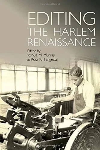 Editing The Harlem Renaissance (African American Literature)