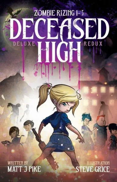 Zombie RiZing: Deceased High: 10th Anniversary Deluxe Redux