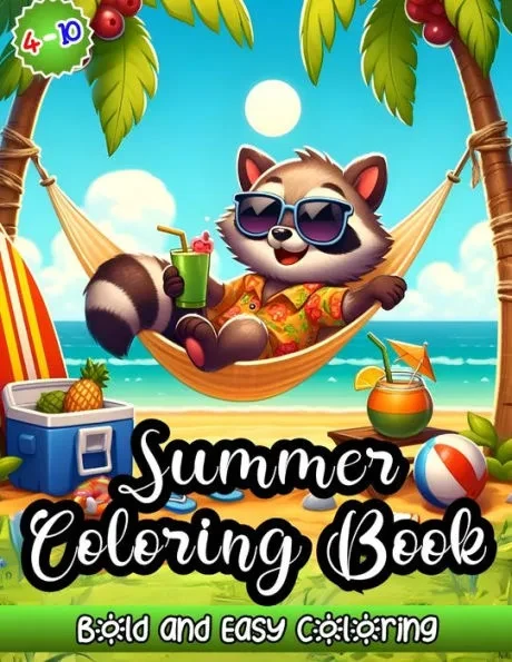 Summer Coloring Book: Find Peace and Joy in Every Page of Our Adorable Coloring Book for Kids and Teens - Perfect for Stress Relief and Summer Relaxat