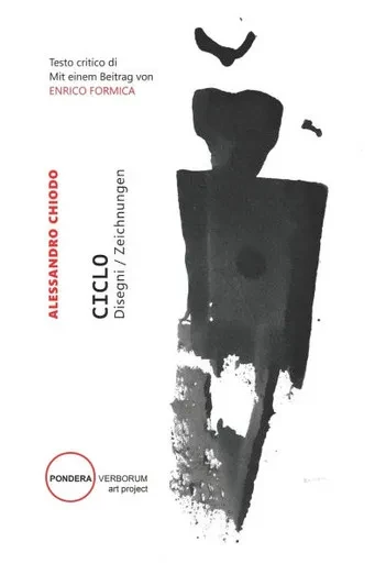 Alessandro Chiodo: CICLO: Disegni / Zeichnungen