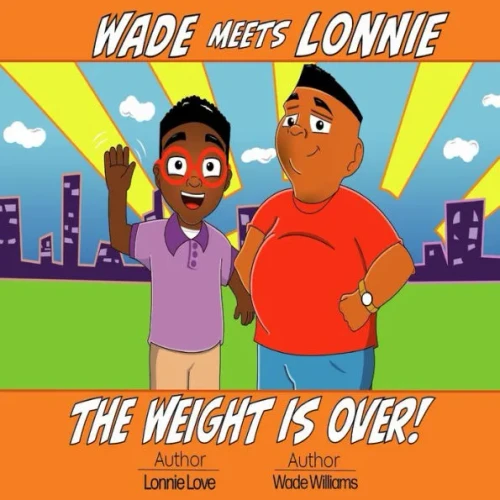 Wade Meets Lonnie: The Weight is Over