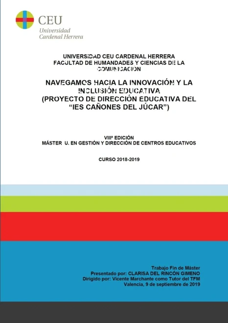 Navegamos Hacia La Innovaci??N Y La Inclusi??N Educativa: (Proyecto De Direcci??N Educativa Del "Ies Ca??Ones Del J??Car") (Spanish Edition)