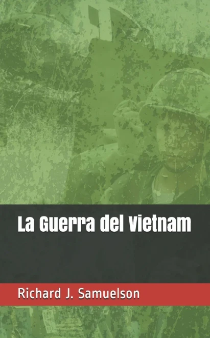 La Guerra Del Vietnam (Italian Edition)