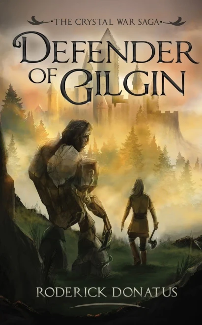 Defender Of Gilgin (The Crystal War Saga)