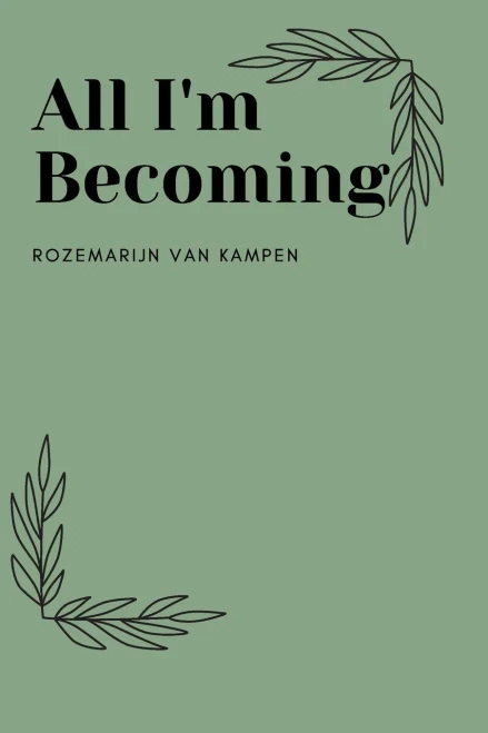 All I'M Becoming