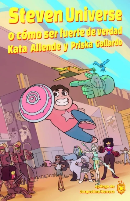 Steven Universe: O C??Mo Ser Fuerte De Verdad (Spanish Edition)