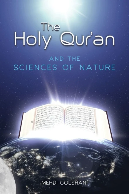 The Holy Quran And The Sciences Of Nature