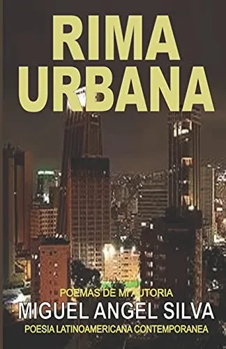Rima Urbana: Poesã­A Latinoamericana Contemporã¡Nea (Spanish Edition)