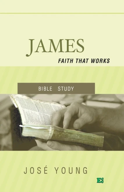 James: Faith That Works