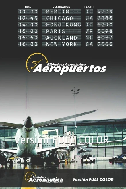 Aeropuertos: Versi??N Full Color (Spanish Edition)