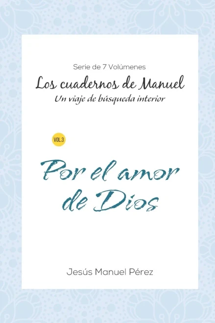 Por El Amor De Dios (Spanish Edition)