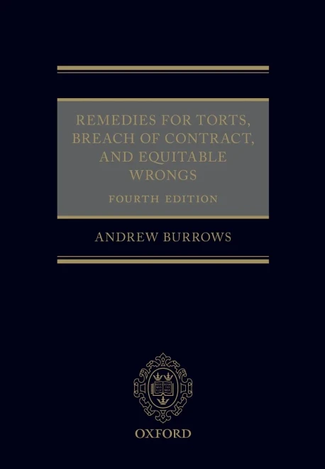 Remedies For Torts, Breach Of Contract, And Equitable Wrongs