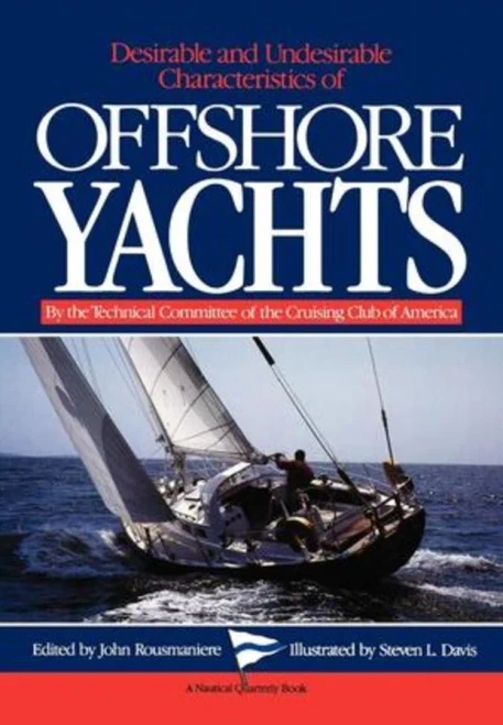 Desirable And Undesirable Characteristics Of Offshore Yachts
