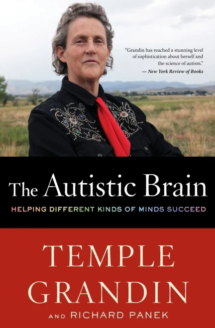 The Autistic Brain: Helping Different Kinds Of Minds Succeed