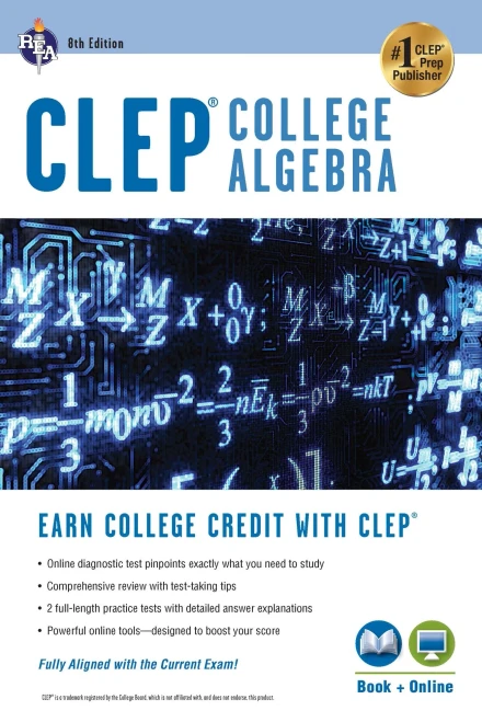 Clep?« College Algebra Book + Online (Clep Test Preparation)