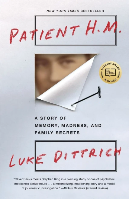 Patient H.M.: A Story Of Memory, Madness, And Family Secrets