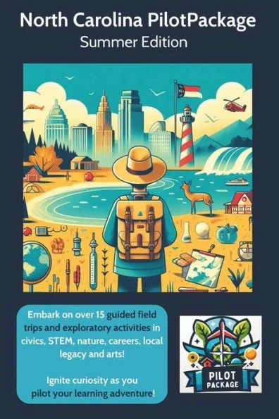 North Carolina Summer PilotPackage: Your Guide To Hands On Learning Trips In North Carolina
