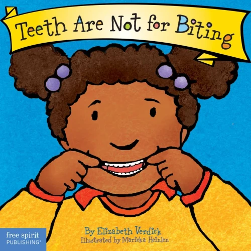 Teeth Are Not For Biting (Board Book) (Best Behavior Series)