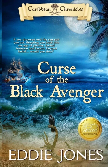 Curse Of The Black Avenger (Caribbean Chronicles) (Volume 1)