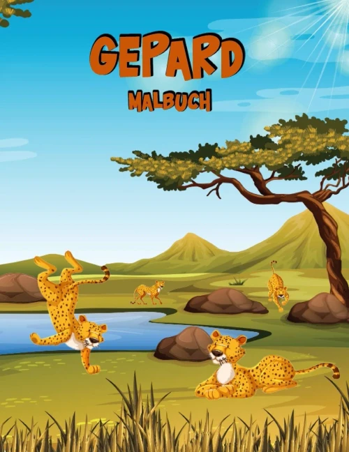 Gepard Malbuch: Aktivit?Ñtsbuch F??R Kinder (German Edition)