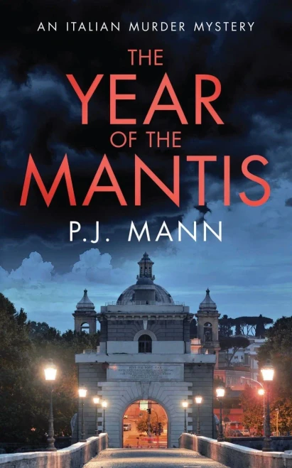 The Year Of The Mantis: A Commissario Scala Mystery (Book 1) - Paperback