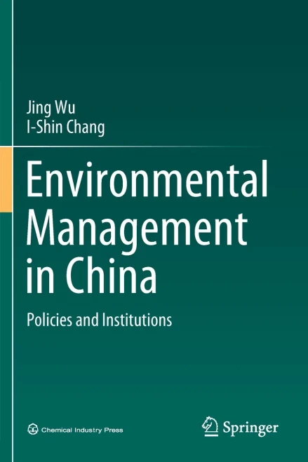 Environmental Management In China: Policies And Institutions