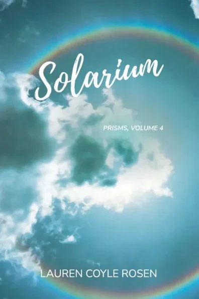 Solarium: (Prisms, Volume 4)