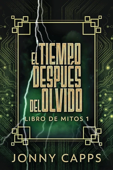 El Tiempo Despu??S Del Olvido (Libro De Mitos) (Spanish Edition)