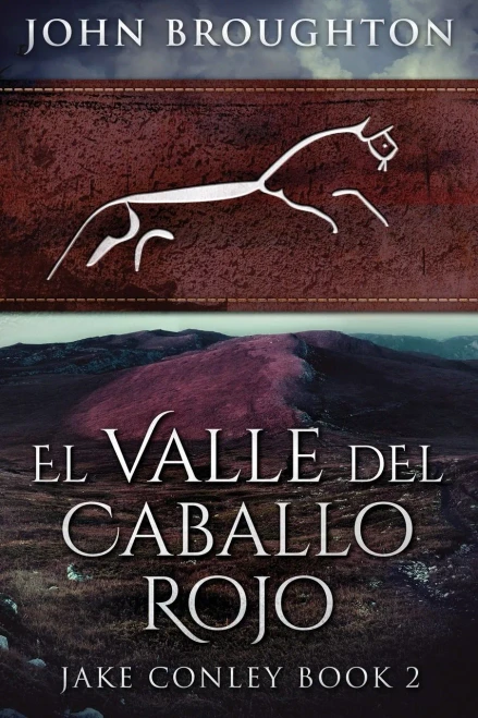 El Valle Del Caballo Rojo (Spanish Edition)