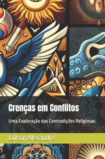Crenças em Conflitos: Uma Exploração das Contradições Religiosas