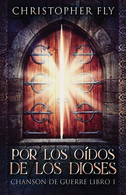 Por Los O?¡Dos De Los Dioses (Chanson De Guerre) (Spanish Edition)
