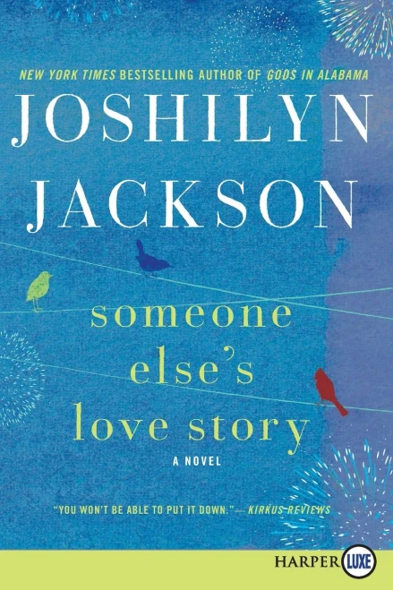 Someone Else'S Love Story: A Novel