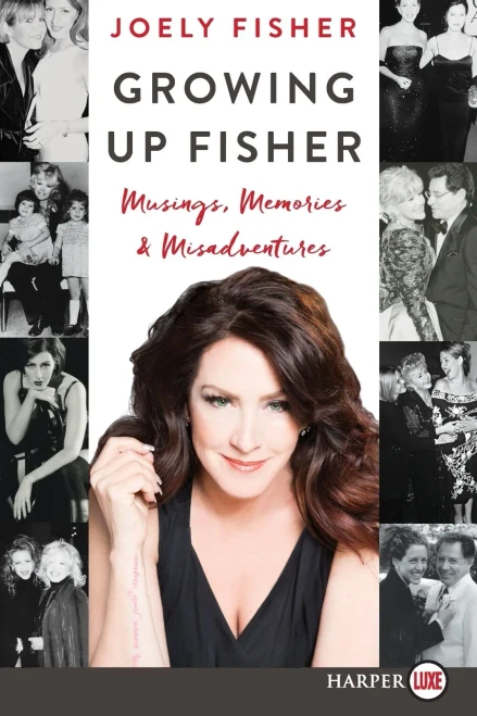 Growing Up Fisher: Musings, Memories, And Misadventures