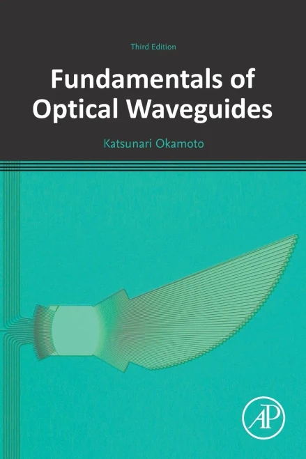 Fundamentals Of Optical Waveguides