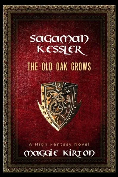 Sagaman Kessler: The Old Oak Grows