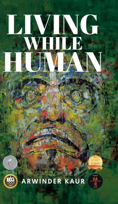 Living While Human