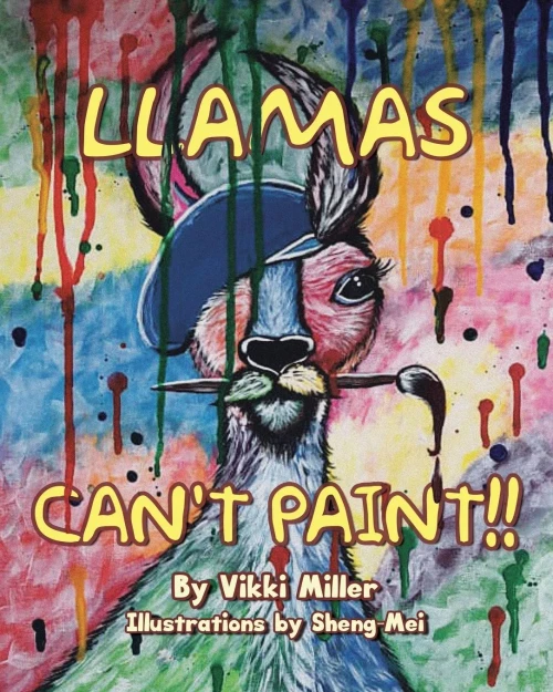 Llamas Can'T Paint!!