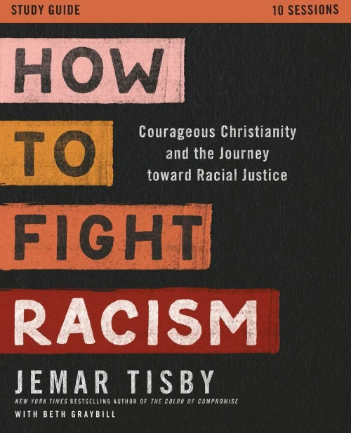 How To Fight Racism Study Guide