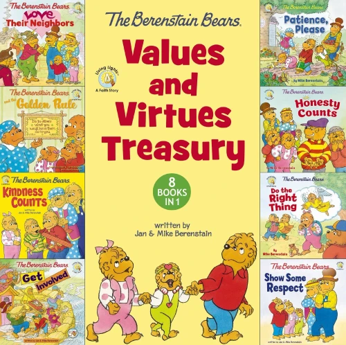 The Berenstain Bears Values And Virtues Treasury: 8 Books In 1 (Berenstain Bears/Living Lights: A Faith Story)