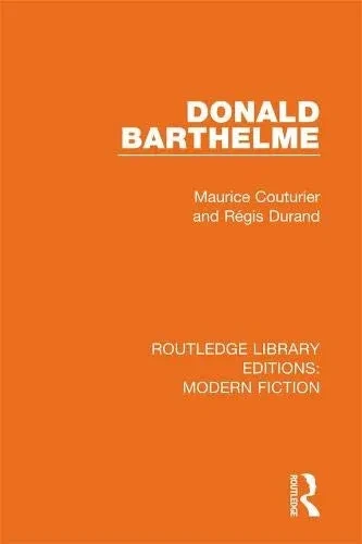 Donald Barthelme (Routledge Library Editions: Modern Fiction)