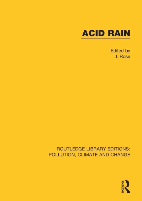 Acid Rain (Routledge Library Editions: Pollution, Climate And Change)